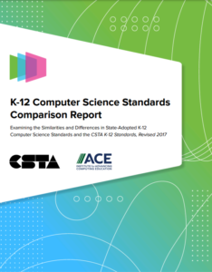 K-12 Computer Science Standards Comparison Report cover